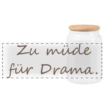 Zu müde für Drama Print - Panorama Keksdose mit Holzdeckel - Weiß - Vorne