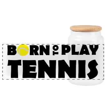 Born to play Tennis - Panoramic Cookie Jar with Wooden Lid - white - Front