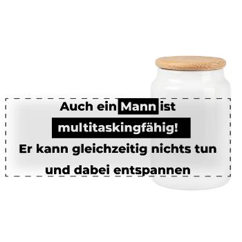 Auch ein Mann ist multitaskingfähig. - Panorama Keksdose mit Holzdeckel - Weiß - Vorne