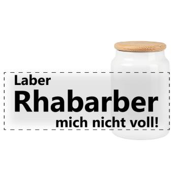 Laber Rhabarber mich nicht voll! - Panorama Keksdose mit Holzdeckel - Weiß - Vorne