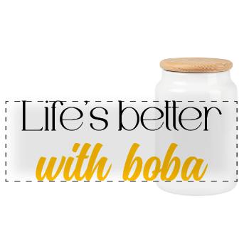 Life's Better With Boba Tea Happy Bubble Drink	 - Panoramic Cookie Jar with Wooden Lid - white - Front