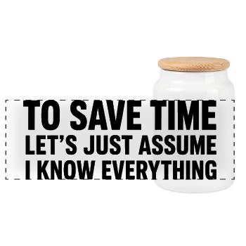 Assume I Know Everything Lustiger Spruch Design - Panorama Keksdose mit Holzdeckel - Weiß - Vorne