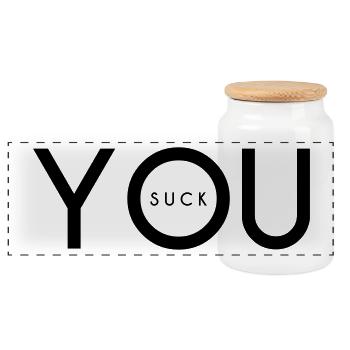 YOU SUCK - Panoramic Cookie Jar with Wooden Lid - white - Front
