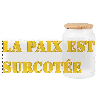 PEACE IS OVERPRICED - Panoramic Cookie Jar with Wooden Lid - white - Front