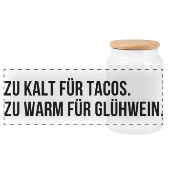 Trop froid pour les tacos, trop chaud pour le vin chaud - Boîte à biscuits avec couvercle en bois - blanc - Devant