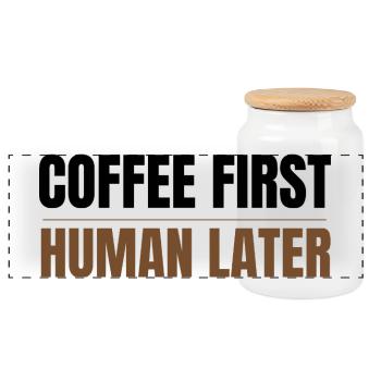Coffee First Human Später Funny Coffee Lover Design - Panorama Keksdose mit Holzdeckel - Weiß - Vorne