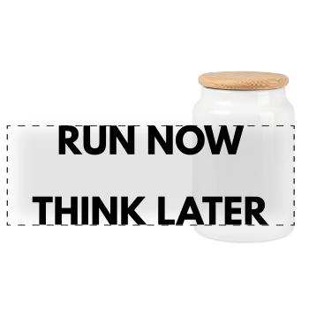 Running Motivation Run Now Think Later - Panoramic Cookie Jar with Wooden Lid - white - Front