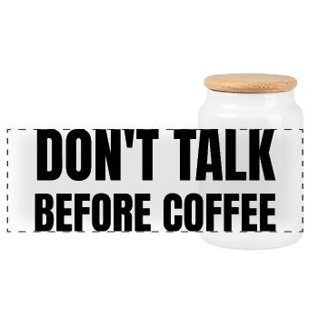 Don’t Talk Before Coffee Funny Morning Humor - Panoramic Cookie Jar with Wooden Lid - white - Front