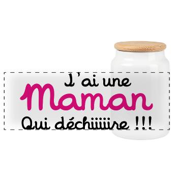 J'ai une Maman qui déchiiire !!! Fête des Mères - Boîte à biscuits avec couvercle en bois - blanc - Devant
