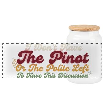 I Don’t Have The Pivot – Polite Left Tee - Panoramic Cookie Jar with Wooden Lid - white - Front