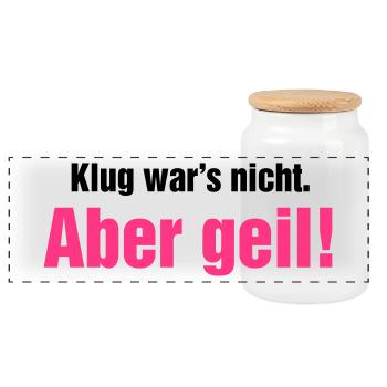 Klug war's nicht aber geil Wochenende krasse Party - Panorama Keksdose mit Holzdeckel - Weiß - Vorne