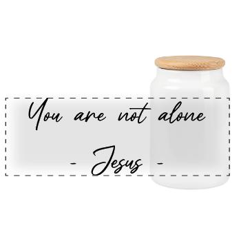 Not alone - God is there - Panoramic Cookie Jar with Wooden Lid - white - Front