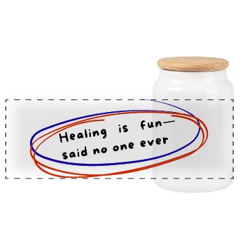 Funny Mental Health Quote  - Panoramic Cookie Jar with Wooden Lid - white - Front