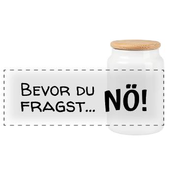 Avant que tu ne demandes... Non ! - Boîte à biscuits avec couvercle en bois - blanc - Devant