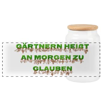 Gärtnern heißt an morgen zu glauben - Panorama Keksdose mit Holzdeckel - Weiß - Vorne