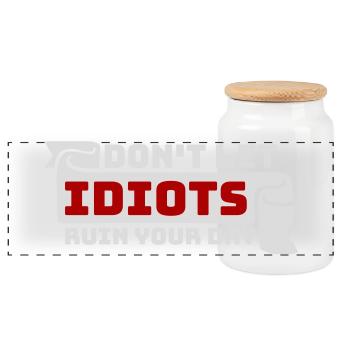 Don't Let Idiots Ruin Your Day Lustig Sarkastisch - Panorama Keksdose mit Holzdeckel - Weiß - Vorne