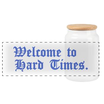 Welcome to Hard Times. - Panorama Keksdose mit Holzdeckel - Weiß - Vorne