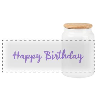 ANNIVERSARY. HAPPY BIRTHDAY. HAPPY BIRTHDAY. - Panoramic Cookie Jar with Wooden Lid - white - Front