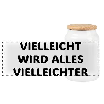 Vielleicht wird alles vielleichter Lustiger Spruch - Panoramic Cookie Jar with Wooden Lid - white - Front