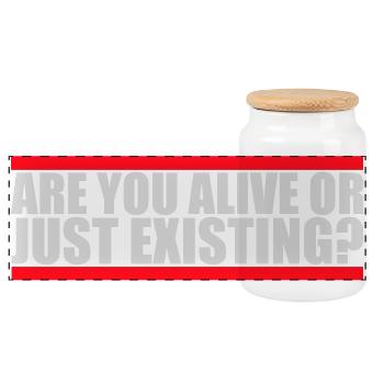 Are You Alive Or Just Existing Nachdenklich Spruch - Panorama Keksdose mit Holzdeckel - Weiß - Vorne