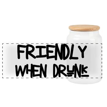 Friendly When Drunk - Alcohol - Panoramic Cookie Jar with Wooden Lid - white - Front