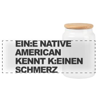 WOKE SATIRE: An Indian knows no pain - Panoramic Cookie Jar with Wooden Lid - white - Front