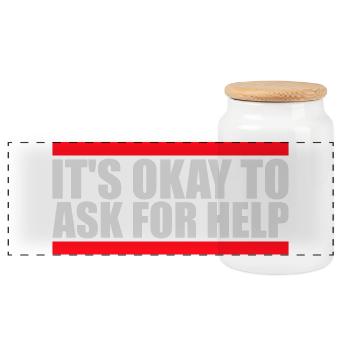 It's Okay To Ask For Help Help Questions Saying Logo - Panoramic Cookie Jar with Wooden Lid - white - Front