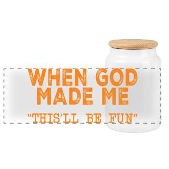 God made me for fun - Panoramic Cookie Jar with Wooden Lid - white - Front