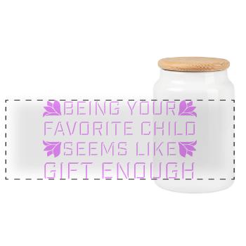 Being Your Favorite Child Seems Like Gift Enough - Panoramic Cookie Jar with Wooden Lid - white - Front