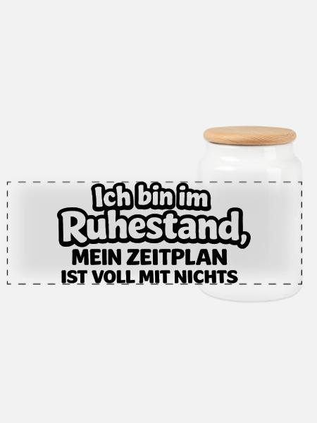 Ich bin im Ruhestand – Mein Zeitplan: Nur Nichts - Panorama Keksdose mit Holzdeckel - Weiß