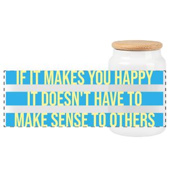 If Makes You Happy Sense Others Spruch Glück Frei - Panorama Keksdose mit Holzdeckel - Weiß - Vorne