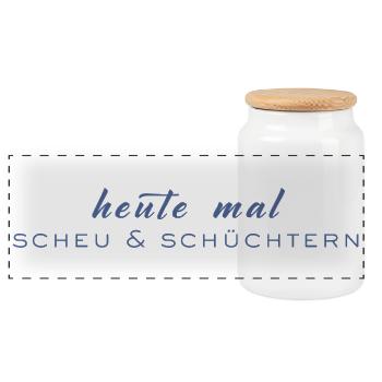 Heute mal scheu & schüchtern - Panorama Keksdose mit Holzdeckel - Weiß - Vorne