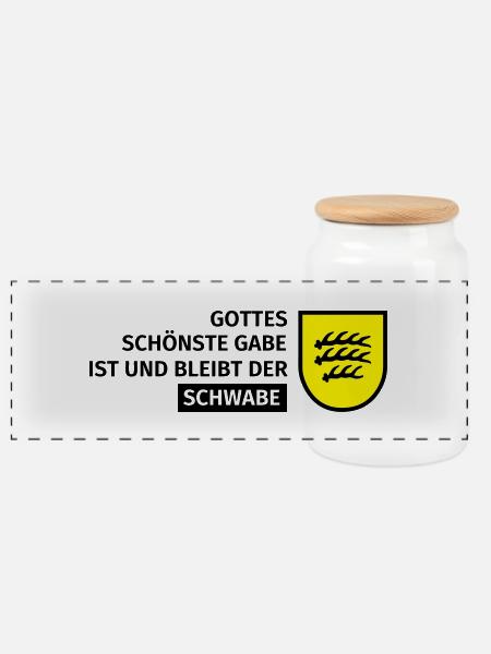 Gottes schönste Gabe ist und bleibt der Schwabe - Panorama Keksdose mit Holzdeckel - Weiß