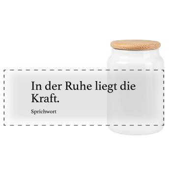 In der Ruhe liegt die Kraft. - Panorama Keksdose mit Holzdeckel - Weiß - Vorne