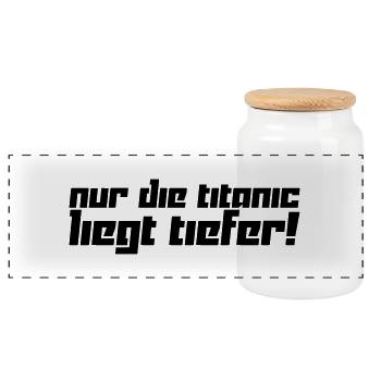 Nur die Titanic liegt tiefer! (Vektor) - Panorama Keksdose mit Holzdeckel - Weiß - Vorne