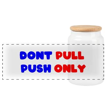 Dont pull push only / Dont push pull only - Panoramic Cookie Jar with Wooden Lid - white - Front