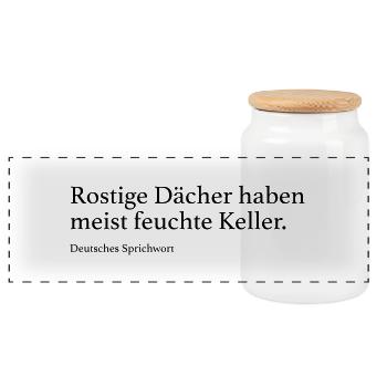 Rostige Dächer haben meist feuchte Keller. - Panorama Keksdose mit Holzdeckel - Weiß - Vorne