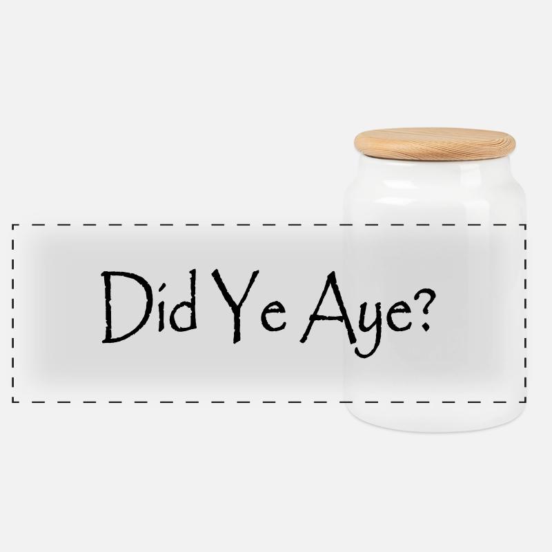 Did Ye Aye? - Panoramic Cookie Jar with Wooden Lid - white