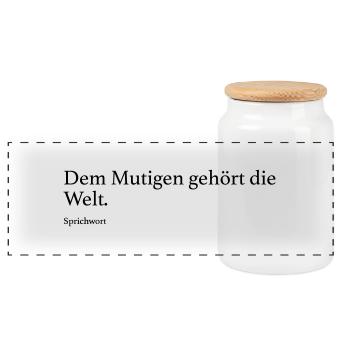 Dem Mutigen gehört die Welt. - Panorama Keksdose mit Holzdeckel - Weiß - Vorne