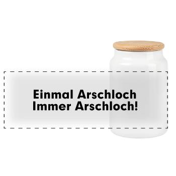 Einmal Arschloch immer Arschloch - Panorama Keksdose mit Holzdeckel - Weiß - Vorne