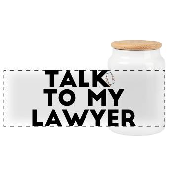 Talk To My Lawyer - Panoramic Cookie Jar with Wooden Lid - white - Front