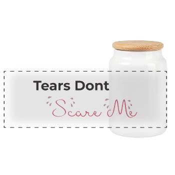 Tears Don't Scare Me Shirt – Trauriges weiches Mädchen - Panorama Keksdose mit Holzdeckel - Weiß - Vorne