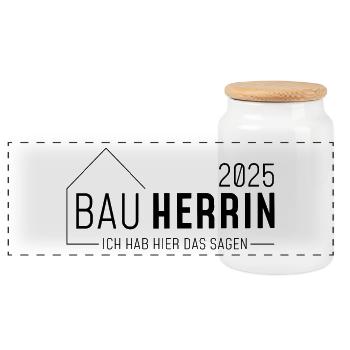 Bauherrin 2025 - Ich habe hier das sagen - Panorama Keksdose mit Holzdeckel - Weiß - Vorne