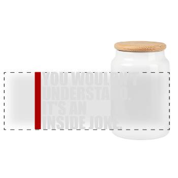 You Wouldn't Understand It's An Inside Joke Spruch - Panorama Keksdose mit Holzdeckel - Weiß - Vorne