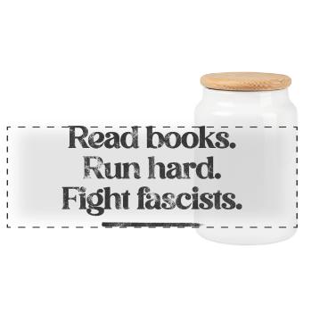 Read books. Run hard. Fight fascists. - Panoramic Cookie Jar with Wooden Lid - white - Front