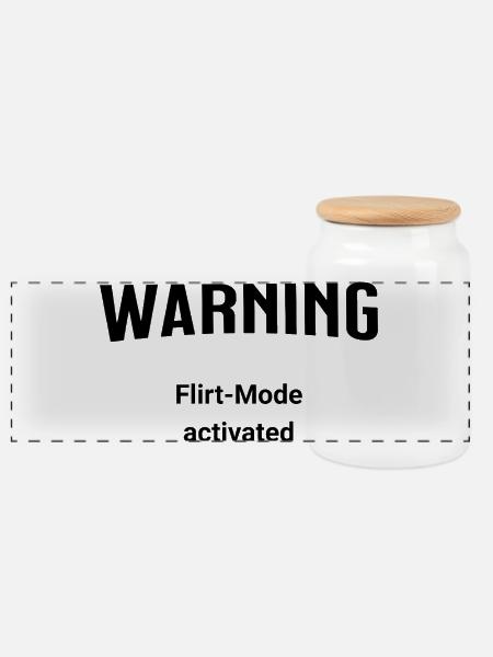 Warning - Flirt-Mode activated - Panorama Keksdose mit Holzdeckel - Weiß