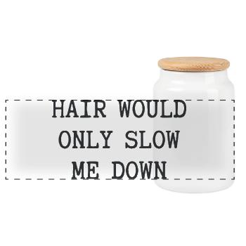 Hair Would Only Slow Me Down Funny for Men - Panorama Keksdose mit Holzdeckel - Weiß - Vorne