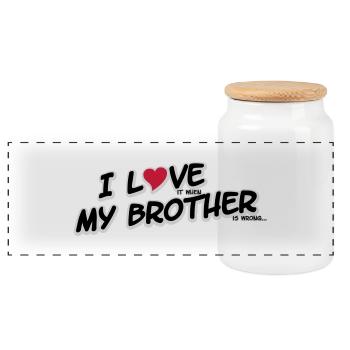 I LOVE it when MY BROTHER is wrong - Panorama Keksdose mit Holzdeckel - Weiß - Vorne