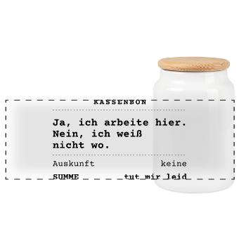 Ja, ich arbeite hier. Nein, ich weiß nicht wo. - Panorama Keksdose mit Holzdeckel - Weiß - Vorne
