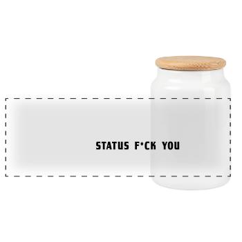 Fuck you status | Harte arbeit | Hart | Macht - Panorama Keksdose mit Holzdeckel - Weiß - Vorne